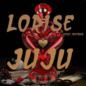 Juju (feat. Lorise) (Radio Edit)
