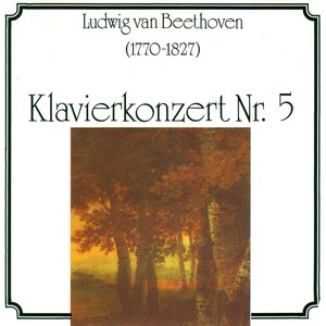 Ludwig van Beethoven - Klavierkonzert Nr. 5