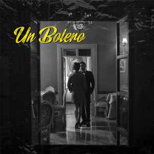 Un bolero (feat. Alejandro C)