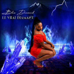 Le Vrai Diamant (Explicit)