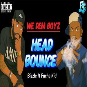 Head Bounce (feat. Fucha kid) [Explicit]