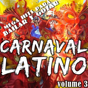 Carnaval Latino Vol. 3