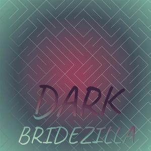 Dark Bridezilla