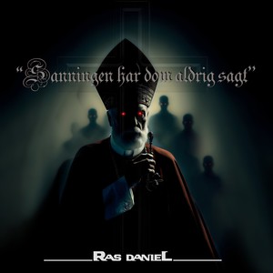 Sanningen har dom aldrig sagt