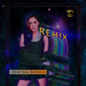 Demi Kau Bahagia (Breakbeat Remix)