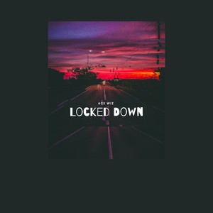 Locked Down (Explicit)