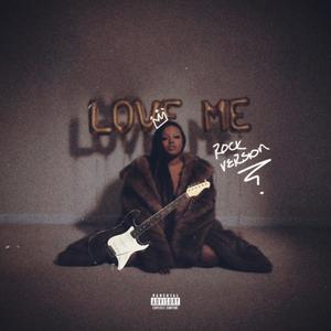 love me (rock version)
