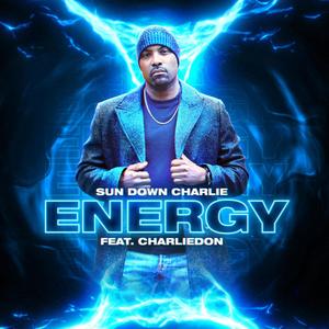 Energy (feat. CHARLIEDON) [Explicit]