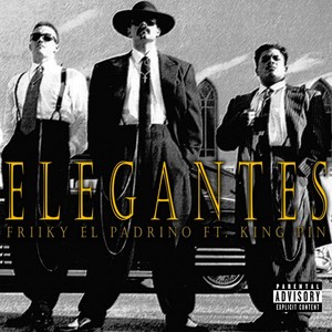 Elegantes (Explicit)