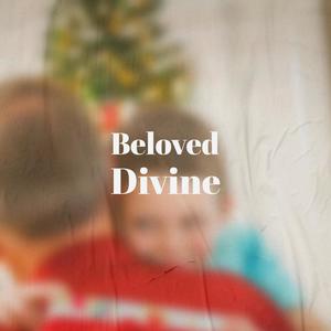 Beloved Divine