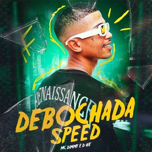 Debochada (speed) [Explicit]