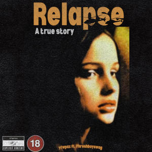 Relapse (Explicit)