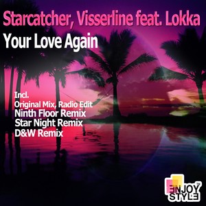 Your Love Again (Star Night Remix)