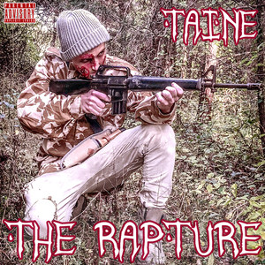 Taine: The Rapture (Explicit)