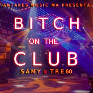 ***** On The Club (feat. Tre60 