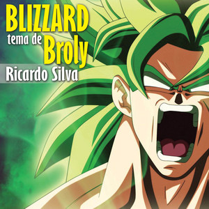 Blizzard (Tema de Broly)