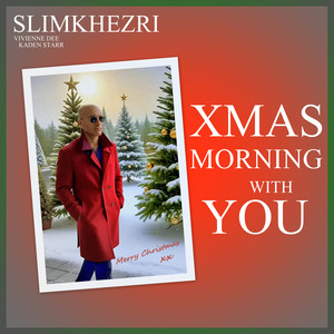 Xmas Morning with You