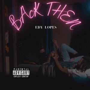 back Then (Explicit)