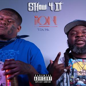 Show 4 It (feat. Crip Mac) (Explicit)