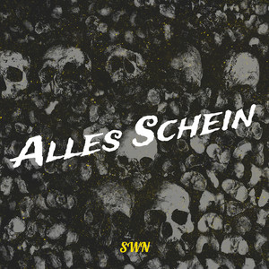 Alles Schein (Explicit)