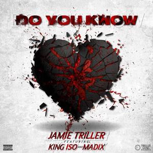 DO YOU KNOW (feat. KING ISO & MADIX)