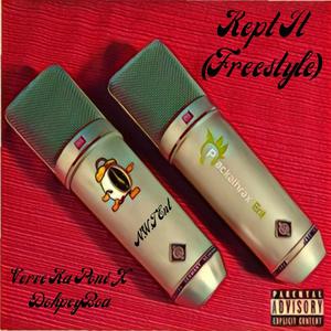 Kept It Freestyle (feat. DohpeyBoa) (Explicit)