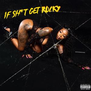 If **** Get Rocky (Explicit)