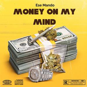 Money On My Mind (Explicit)