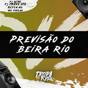 Previsão do Beira Rio (Explicit)