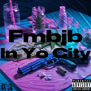 In Yo City (Explicit)