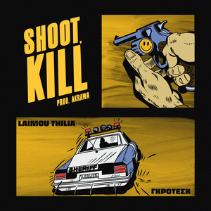 Shoot, Kill (Explicit)