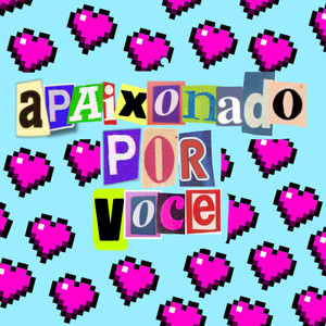 Apaixonado por Você