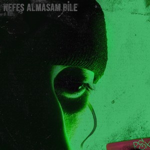 nefes almasam bile
