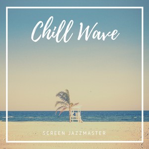 Chill Wave