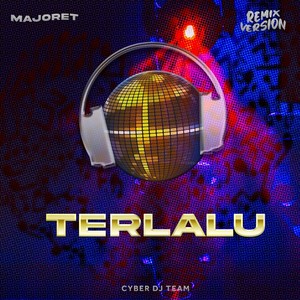 Terlalu (Remix)