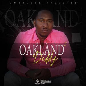 East Oakland Diddy 2 (Explicit)