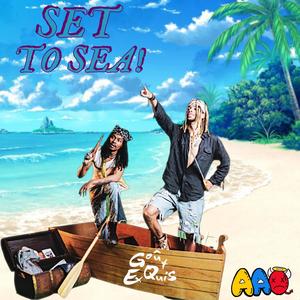 Set To Sea! (feat. Kalo Steez)