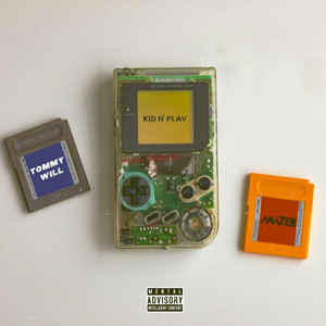 Kid n Play (feat. Tommy Will) (Explicit)