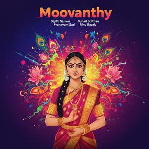 Moovanthy (feat. Pranavam Sasi, Rinu Razak & Sajith Sanker)
