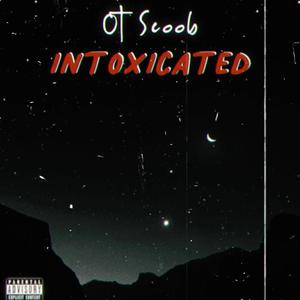 Intoxicated (Explicit)