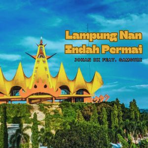 Lampung Nan Indah Permai