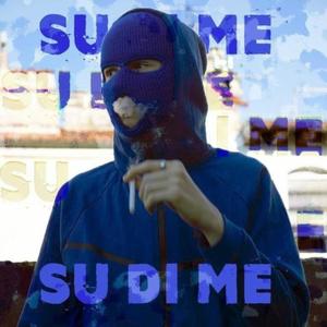 Su Di Me (Explicit)