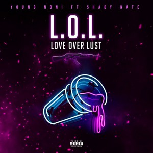 Love over Lust (L.O.L) (Explicit)