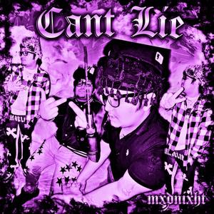 Can't Lie (Explicit)