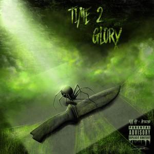 TIME 2 GLORY (Explicit)