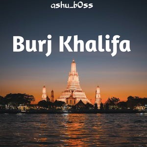 burj khalifa (Slowed+Reverb)