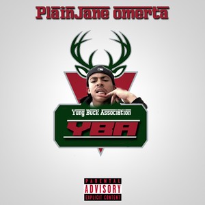 Yung Buck Association Y.B.A (Explicit)