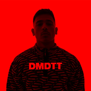 D.M.D.T.T. (Explicit)