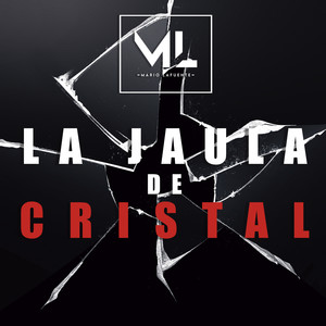 La Jaula De Cristal