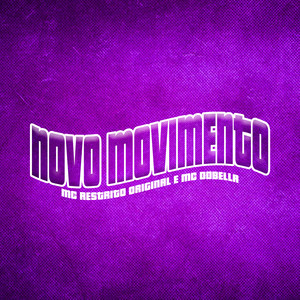 Novo Movimento (Explicit)